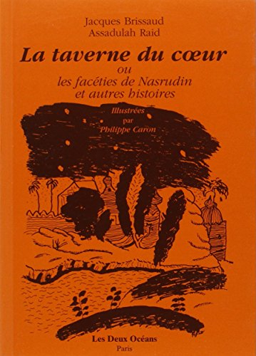 La taverne du coeur ou Les facéties de Nasrudin et autres histoires