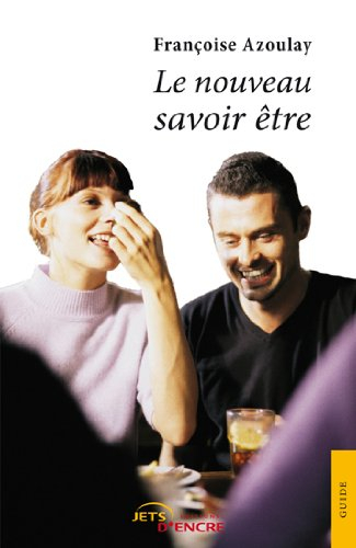 le nouveau savoir être