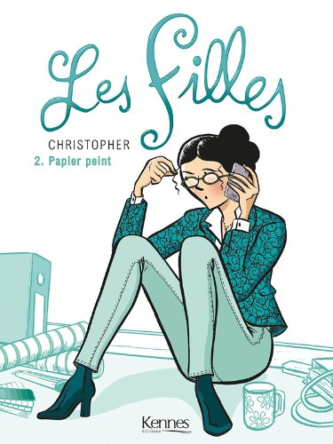 Les filles. Vol. 2. Papier peint