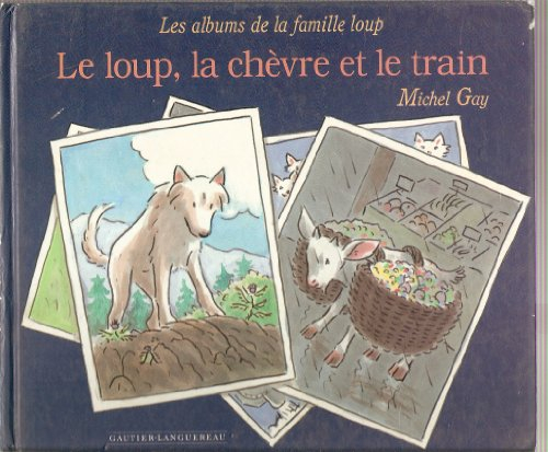 Le Loup, la chèvre et le train