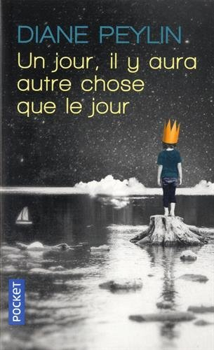 Un jour, il y aura autre chose que le jour