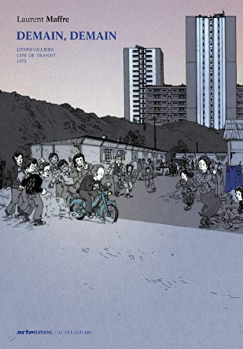 Demain, demain. Vol. 2. Gennevilliers, cité de transit : 51, route principale du port : 1973