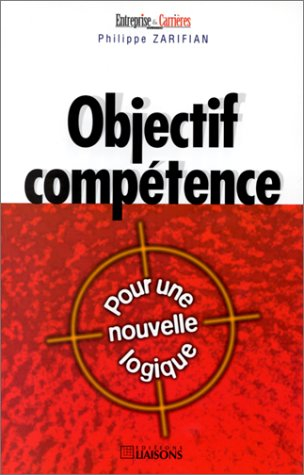 Objectif compétence : pour une nouvelle logique