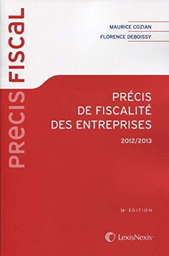 Précis de fiscalité des entreprises 2012-2013