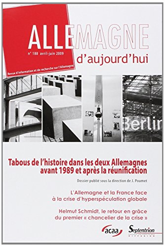 Allemagne d'aujourd'hui, n° 188. Tabous de l'histoire dans les deux Allemagnes avant 1989 et après l