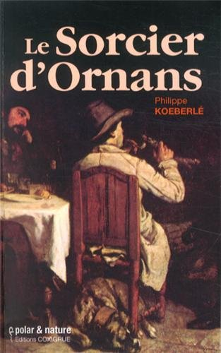 le sorcier d'ornans