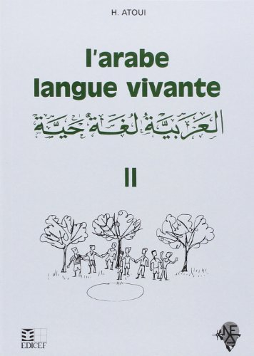 l'arabe, langue vivante, tome 2