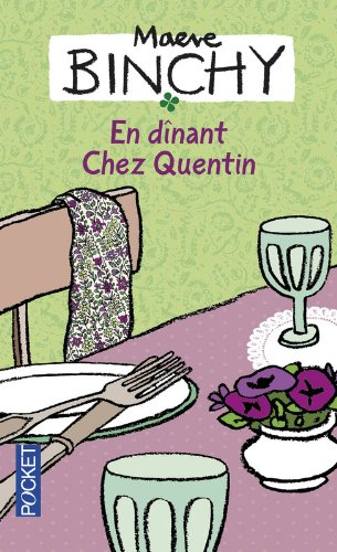 En dînant chez Quentin