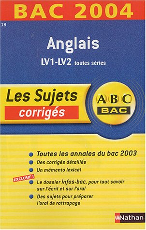 Anglais LV1-LV2 toutes séries : corrigés