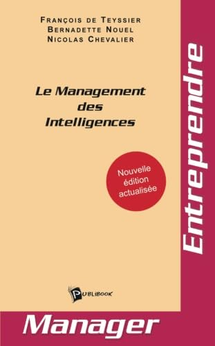 Le management des intelligences : repères pour le XXIe siècle