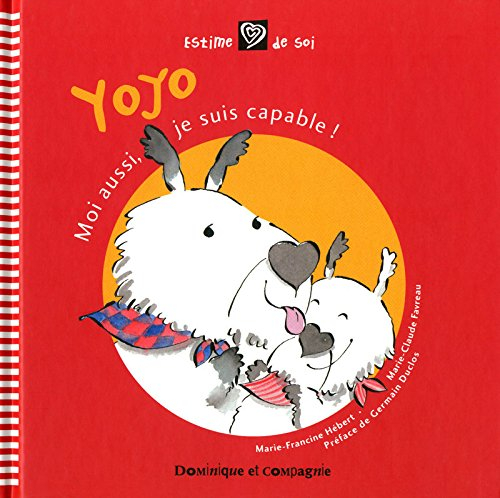 Yoyo, moi aussi, je suis capable!