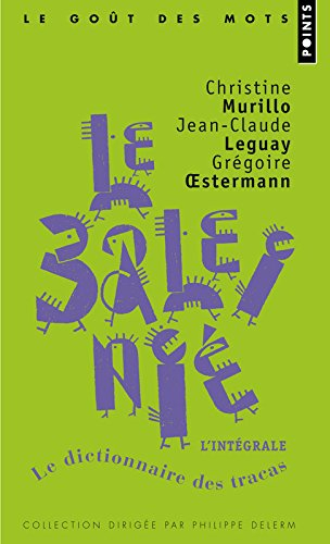 Le baleinié : dictionnaire des tracas : intégral, 1-2-3