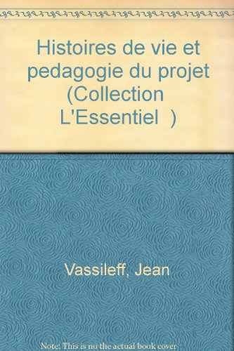 Histoires de vie et pédagogie du projet