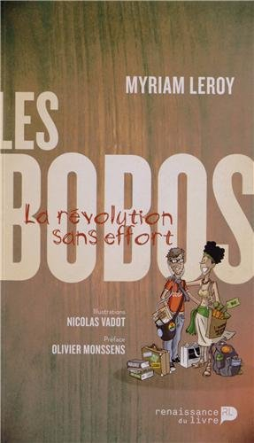 Les bobos : la révolution sans effort