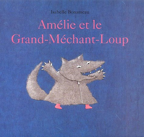 Amélie et le grand méchant loup