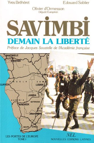 Savimbi, demain, la liberté : les portes de l'Europe