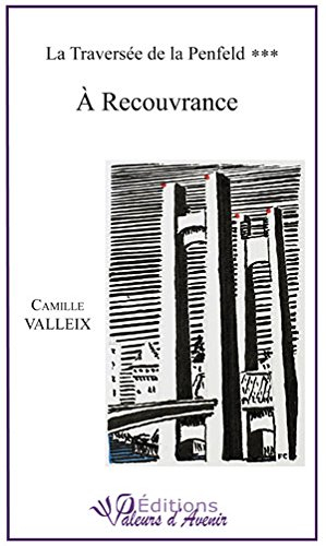 La traversée de la Penfeld. Vol. 3. A Recouvrance