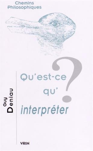 Qu'est-ce qu'interpréter ?