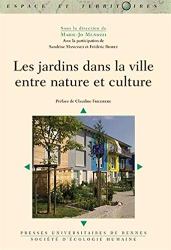 Les jardins dans la ville : entre nature et culture