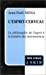 L'Esprit-cerveau : la philosophie de l'esprit à la lumière des neurosciences