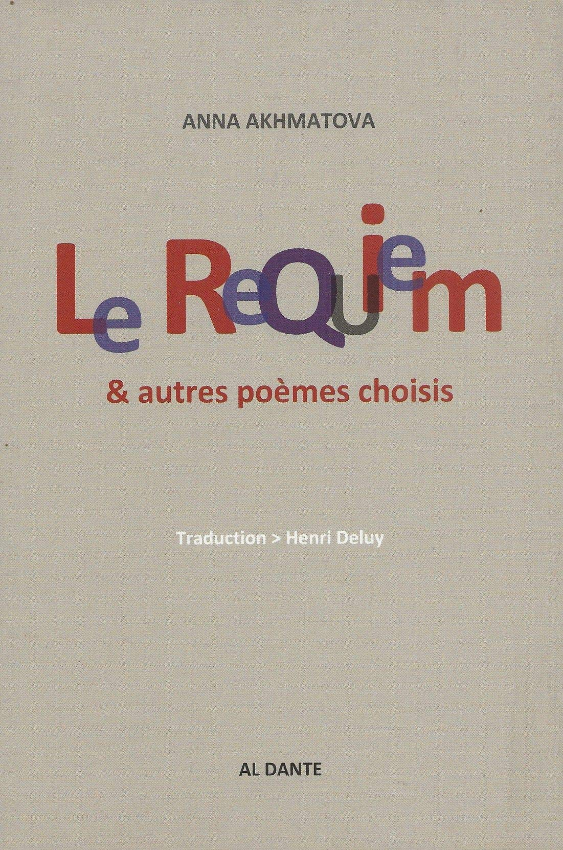 Le requiem & autres poèmes choisis