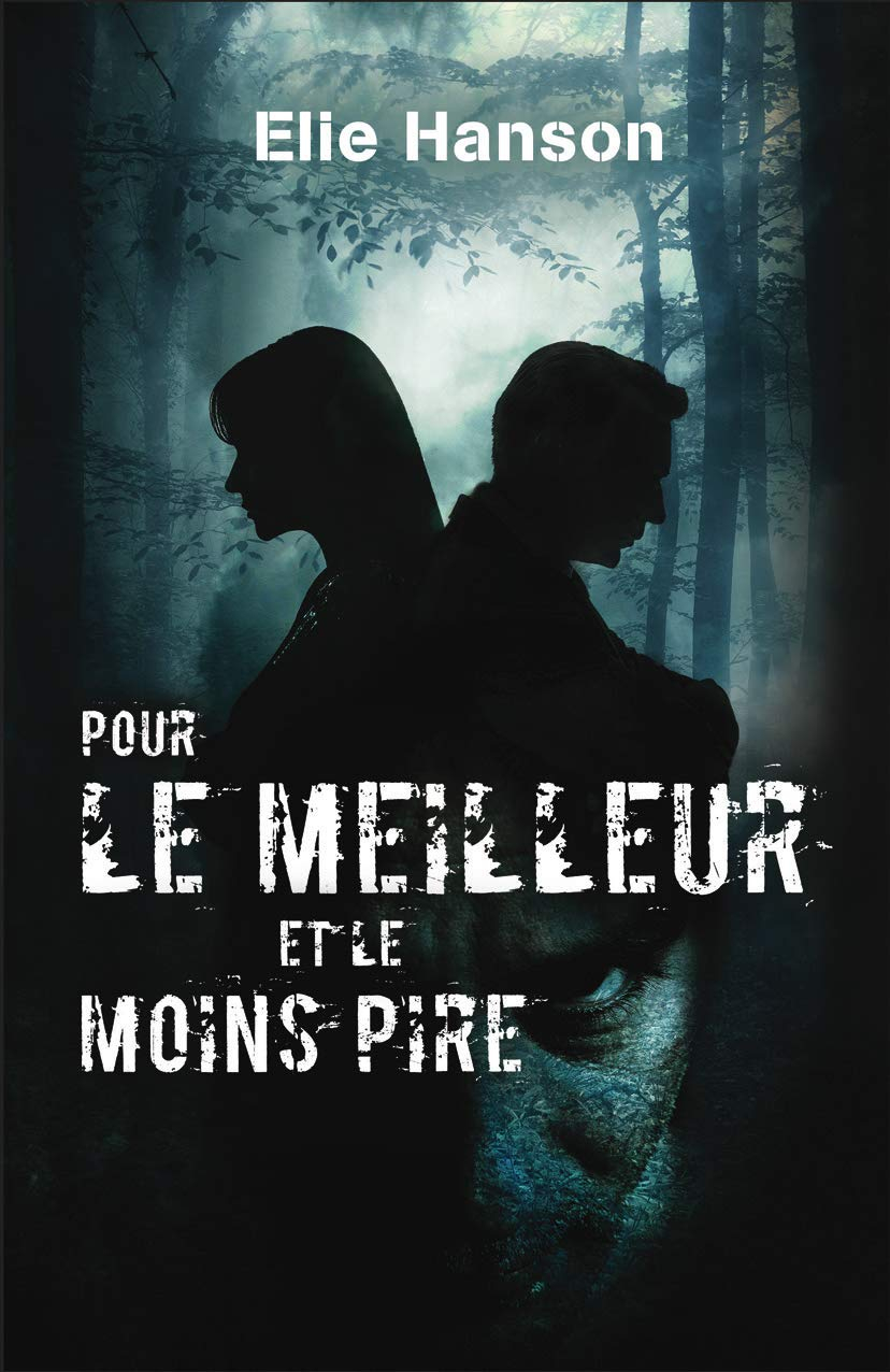 Pour le meilleur et le moins pire