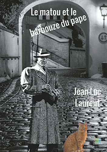 Le matou et le barbouze du pape