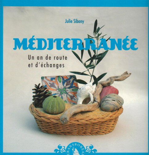 Méditerranée, un an de route et d'échanges