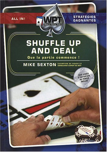 Shuffle up and deal : que la partie commence !
