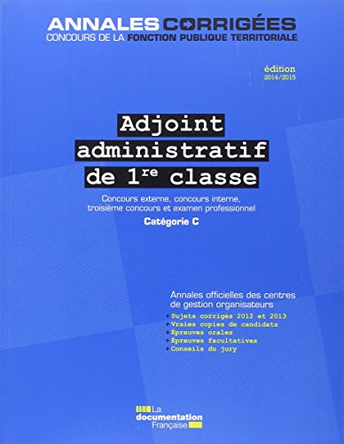 Adjoint administratif de 1re classe : concours externe, concours interne, troisième concours et exam