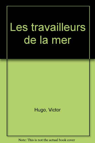 Les travailleurs de la mer