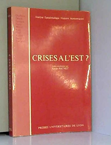 Crises à l'Est ?