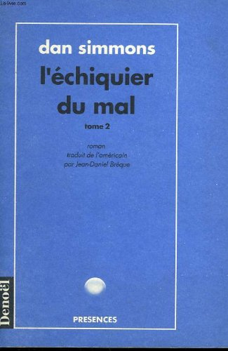 L'échiquier du mal. Vol. 2