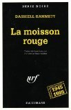 La moisson rouge