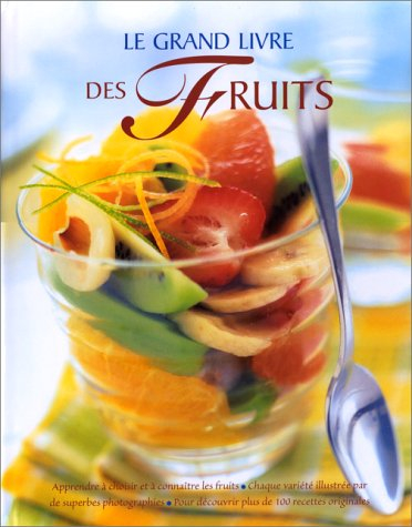 Le grand livre des fruits
