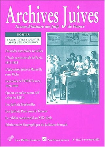 Archives juives, n° 35-2. Transmettre l'identité juive