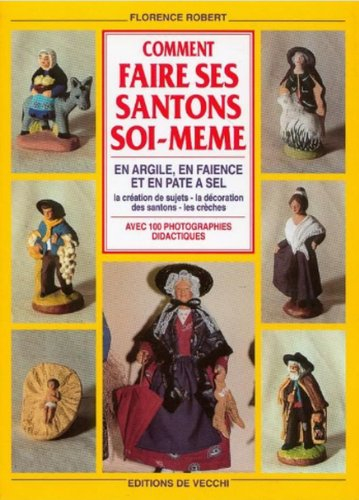 Comment faire des santons soi-même