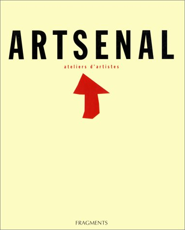 Artsenal : ateliers d'artistes : catalogue