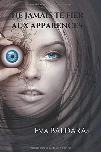 Ne jamais te fier aux apparences