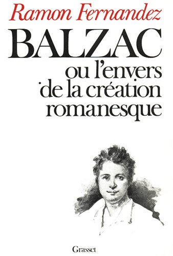 balzac ou l'envers de la création romanesque