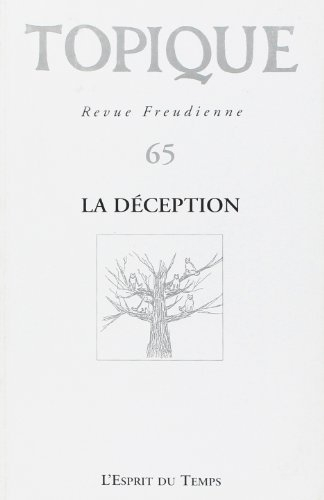 Topique, n° 65. La déception
