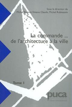 la commande ... de l'architecture a la ville tome 1