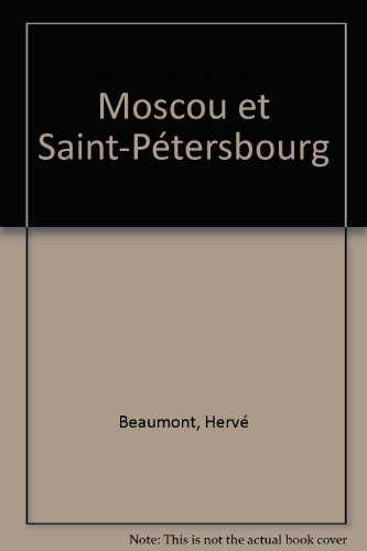 Moscou, Saint-Pétersbourg