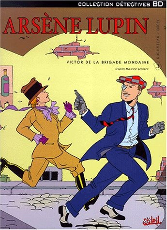 arsène lupin, tome 3 : victor de la brigade mondaine