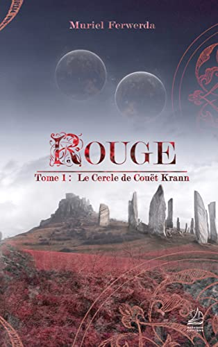 Rouge. Vol. 1. Le cercle de Couët Krann