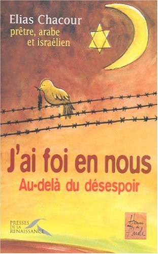 j'ai foi en nous : au-delà du desespoir