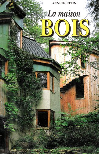 La Maison bois