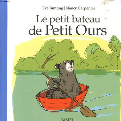 le bateau de petit ours