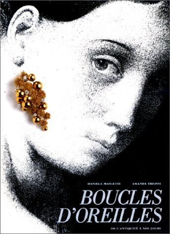Boucles d'oreilles : de l'Antiquité à nos jours