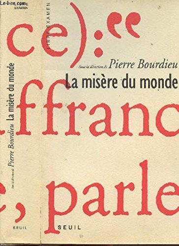 la misère du monde